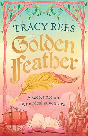 La plume d'or de Tracy Rees